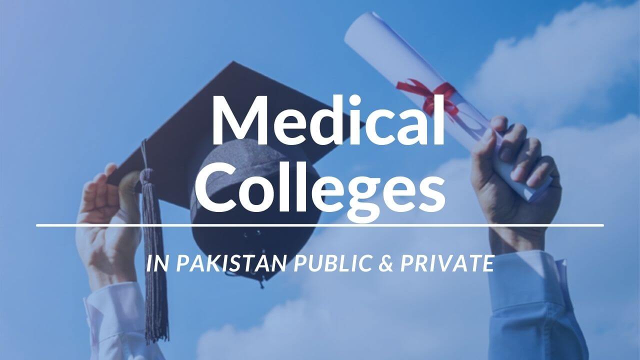 Medical Colleges In Pakistan