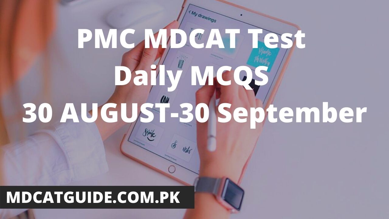 PMC MDCAT Today Test MCQs